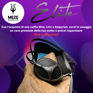 MEZE AUDIO ELITE - Cuffie stereo Hi-End Isodinamiche